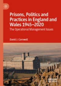 Prisons, Politics and Practices in England and Wales 1945-2020 : The Operational Management Issues