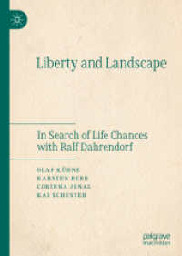 Liberty and Landscape : In Search of Life Chances with Ralf Dahrendorf （2021）