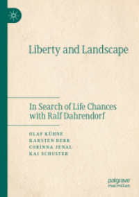 Liberty and Landscape : In Search of Life Chances with Ralf Dahrendorf （2021）