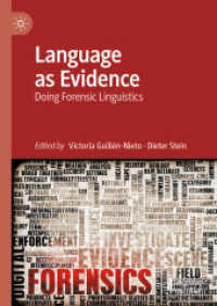 証拠としての言語：法言語学の実践<br>Language as Evidence : Doing Forensic Linguistics
