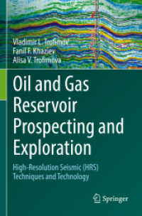 Oil and Gas Reservoir Prospecting and Exploration : High-Resolution Seismic (HRS) techniques and technology （2022）