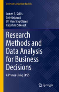 Research Methods and Data Analysis for Business Decisions : A Primer Using SPSS (Classroom Companion: Business) （2021）