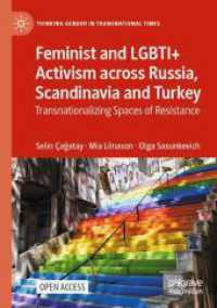 Feminist and LGBTI+ Activism across Russia, Scandinavia and Turkey : Transnationalizing Spaces of Resistance (Thinking Gender in Transnational Times)