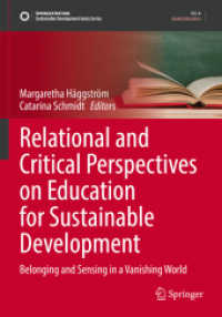Relational and Critical Perspectives on Education for Sustainable Development : Belonging and Sensing in a Vanishing World (Sustainable Development Goals Series)