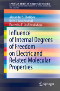 Influence of Internal Degrees of Freedom on Electric and Related Molecular Properties (Springerbriefs in Electrical and Magnetic Properties of Atoms, Molecules, and Clusters)
