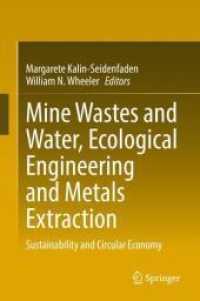 Mine Wastes and Water, Ecological Engineering and Metals Extraction : Sustainability and Circular Economy