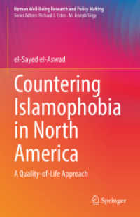 Countering Islamophobia in North America : A Quality-of-Life Approach (Human Well-being Research and Policy Making)