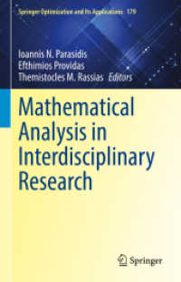 Mathematical Analysis in Interdisciplinary Research (Springer Optimization and Its Applications 179) （1st ed. 2021. 2022. x, 1060 S. X, 1060 p. 52 illus., 27 illus. in colo）
