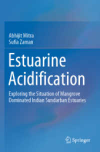 Estuarine Acidification : Exploring the Situation of Mangrove Dominated Indian Sundarban Estuaries