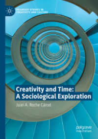 Creativity and Time: a Sociological Exploration (Palgrave Studies in Creativity and Culture)
