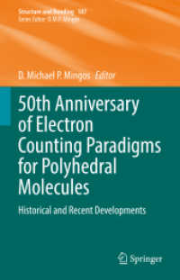 50th Anniversary of Electron Counting Paradigms for Polyhedral Molecules : Historical and Recent Developments (Structure and Bonding)