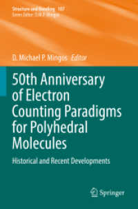 50th Anniversary of Electron Counting Paradigms for Polyhedral Molecules : Historical and Recent Developments (Structure and Bonding)