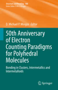 50th Anniversary of Electron Counting Paradigms for Polyhedral Molecules : Bonding in Clusters, Intermetallics and Intermetalloids (Structure and Bonding)