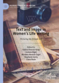 Text and Image in Women's Life Writing : Picturing the Female Self (Palgrave Studies in Life Writing)