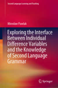 Exploring the Interface between Individual Difference Variables and the Knowledge of Second Language Grammar (Second Language Learning and Teaching) （2021）