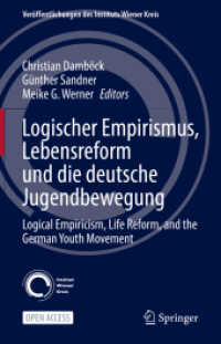 Logischer Empirismus, Lebensreform und die deutsche Jugendbewegung : Logical Empiricism, Life Reform, and the German Youth Movement (Veröffentlichungen des Instituts Wiener Kreis)