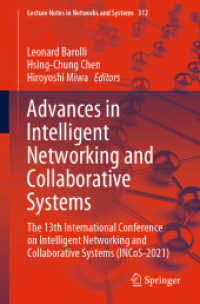 Advances in Intelligent Networking and Collaborative Systems : The 13th International Conference on Intelligent Networking and Collaborative Systems (INCoS-2021) (Lecture Notes in Networks and Systems)