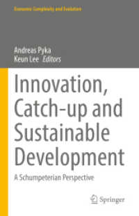 Innovation, Catch-up and Sustainable Development : A Schumpeterian Perspective (Economic Complexity and Evolution)