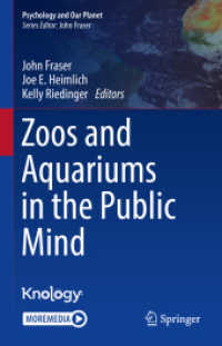 動物園・水族館の公共的需要の心理学<br>Zoos and Aquariums in the Public Mind (Psychology and Our Planet)