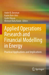 Applied Operations Research and Financial Modelling in Energy : Practical Applications and Implications （2021）