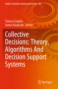 Collective Decisions: Theory, Algorithms and Decision Support Systems (Studies in Systems, Decision and Control)