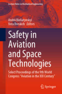 Safety in Aviation and Space Technologies : Select Proceedings of the 9th World Congress 'Aviation in the XXI Century' (Lecture Notes in Mechanical Engineering)