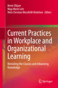 Current Practices in Workplace and Organizational Learning : Revisiting the Classics and Advancing Knowledge