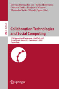 Collaboration Technologies and Social Computing : 27th International Conference, CollabTech 2021, Virtual Event, August 31 - September 3, 2021, Proceedings (Information Systems and Applications, incl. Internet/web, and Hci)