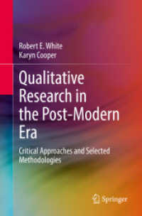 Qualitative Research in the Post-Modern Era : Critical Approaches and Selected Methodologies