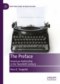 緒言に見る２０世紀アメリカ文学と作者のペルソナ<br>The Preface : American Authorship in the Twentieth Century (New Directions in Book History)