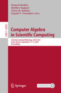Computer Algebra in Scientific Computing : 23rd International Workshop, CASC 2021, Sochi, Russia, September 13-17, 2021, Proceedings (Theoretical Computer Science and General Issues)