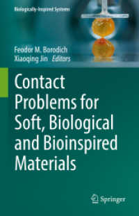Contact Problems for Soft, Biological and Bioinspired Materials (Biologically-inspired Systems)