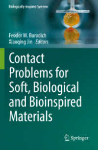 Contact Problems for Soft, Biological and Bioinspired Materials (Biologically-inspired Systems) （2022）