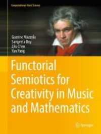 音楽と数学における創造性のための関手的記号論<br>Functorial Semiotics for Creativity in Music and Mathematics (Computational Music Science)