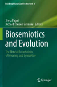 Biosemiotics and Evolution : The Natural Foundations of Meaning and Symbolism (Interdisciplinary Evolution Research)