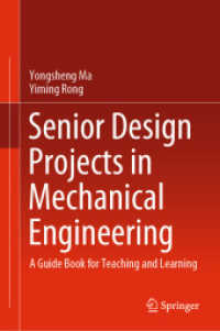 機械工学の学部卒業設計ガイドブック<br>Senior Design Projects in Mechanical Engineering : A Guide Book for Teaching and Learning