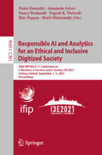 Responsible AI and Analytics for an Ethical and Inclusive Digitized Society : 20th IFIP WG 6.11 Conference on e-Business, e-Services and e-Society, I3E 2021, Galway, Ireland, September 1-3, 2021, Proceedings (Lecture Notes in Computer Science)