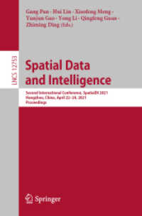 Spatial Data and Intelligence : Second International Conference, SpatialDI 2021, Hangzhou, China, April 22-24, 2021, Proceedings (Information Systems and Applications, incl. Internet/web, and Hci)