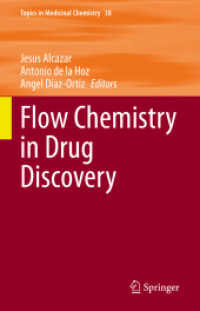 Flow Chemistry in Drug Discovery (Topics in Medicinal Chemistry)