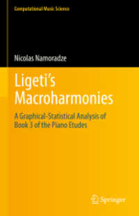Ligeti's Macroharmonies : A Graphical-Statistical Analysis of Book 3 of the Piano Etudes (Computational Music Science)