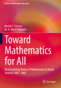 Toward Mathematics for All : Reinterpreting History of Mathematics in North America 1607-1865 (History of Mathematics Education)