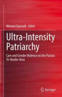 Ultra-Intensity Patriarchy : Care and Gender Violence on the Paraná Tri-Border Area