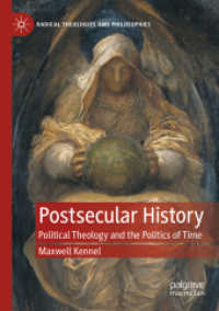 Postsecular History : Political Theology and the Politics of Time (Radical Theologies and Philosophies)