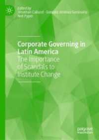 Corporate Governing in Latin America : The Importance of Scandals to Institute Change