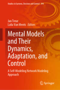 Mental Models and Their Dynamics, Adaptation, and Control : A Self-Modeling Network Modeling Approach (Studies in Systems, Decision and Control)