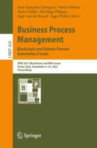 Business Process Management: Blockchain and Robotic Process Automation Forum : BPM 2021 Blockchain and RPA Forum, Rome, Italy, September 6-10, 2021, Proceedings (Lecture Notes in Business Information Processing)