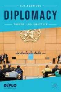 外交の理論と実務（第６版）<br>Diplomacy : Theory and Practice （6TH）