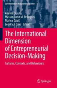 The International Dimension of Entrepreneurial Decision-Making : Cultures, Contexts, and Behaviours (Contributions to Management Science)