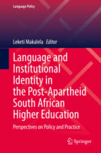 Language and Institutional Identity in the Post-Apartheid South African Higher Education : Perspectives on Policy and Practice (Language Policy)