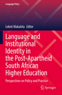 Language and Institutional Identity in the Post-Apartheid South African Higher Education : Perspectives on Policy and Practice (Language Policy)